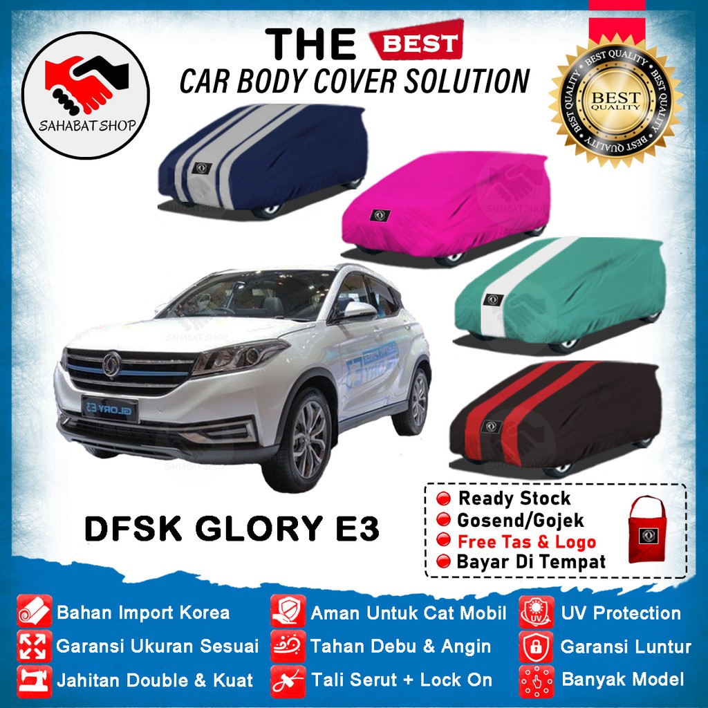 Sahabat Body Cover Mobil Glory E3 / Sarung Penutup DFSK Glory E3 Outdoor 2020 2021 2022 2023 / Selimut Tutup Penutup Mantel Pelindung Kerudung Jas Kelambu Terpal Bungkus Pembungkus Kerodong Tutupan Mobil Glory E3 Waterproof Anti Air Model Biru