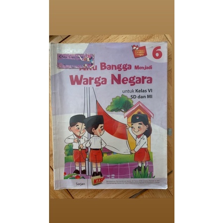 

[Buku Bekas] Aku bangga Menjadi Warga Negara untuk kelas Vi/6 SD/MI Platinum