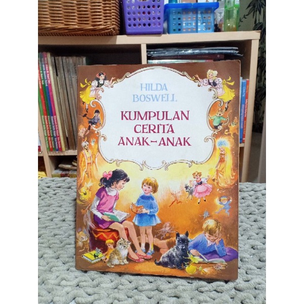 Kumpulan Cerita Anak Anak-Hilda Boswell