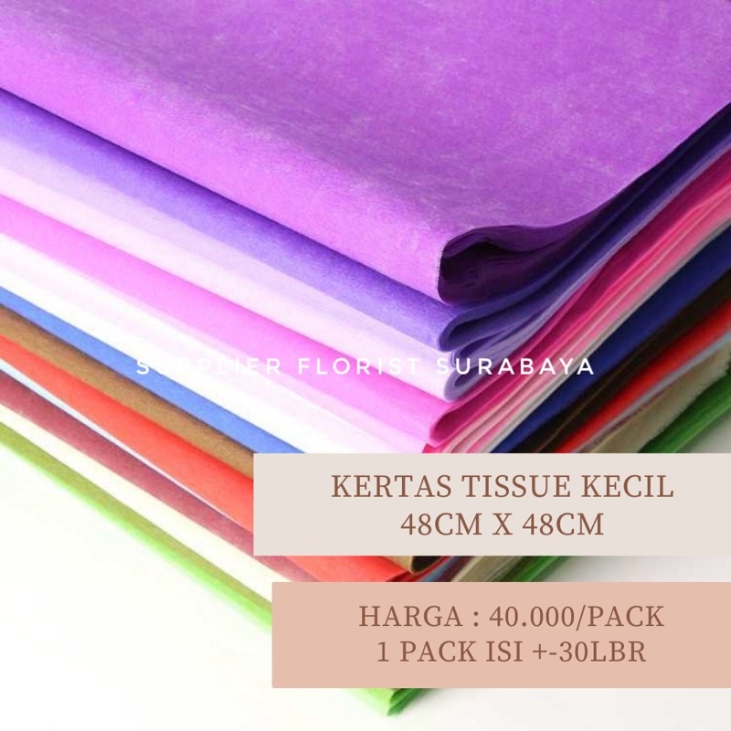 [1 PACK ISI +-30 LEMBAR] KERTAS TISSUE KECIL 48 X 48CM, KERTAS PEMBUNGKUS BUNGA WRAP BUNGA WRAPPING PAPER DIY FLOWER FLORIST