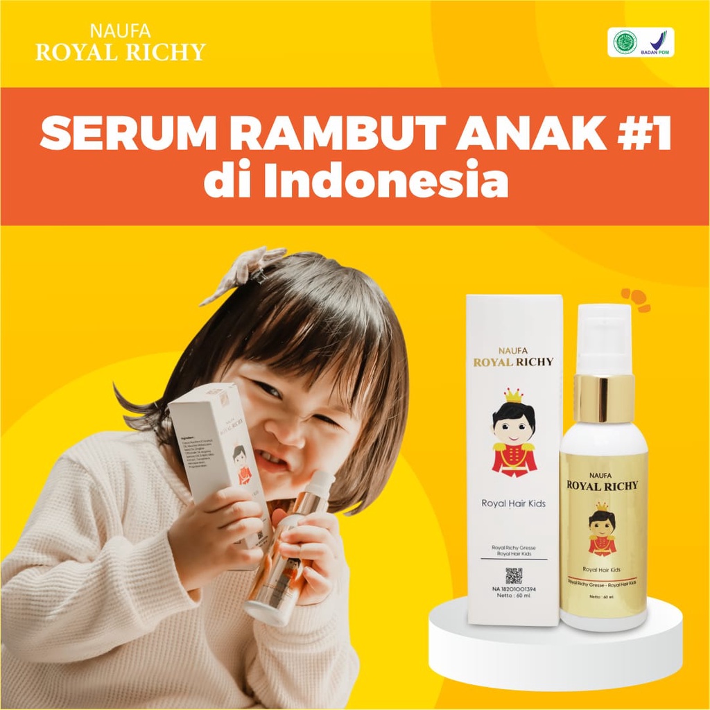 Naufa Royal Richy -  Serum Multivitamin Minyak Kemiri Penumbuh Penyubur &amp; Penebal Rambut Anak Bayi &amp; Dewasa