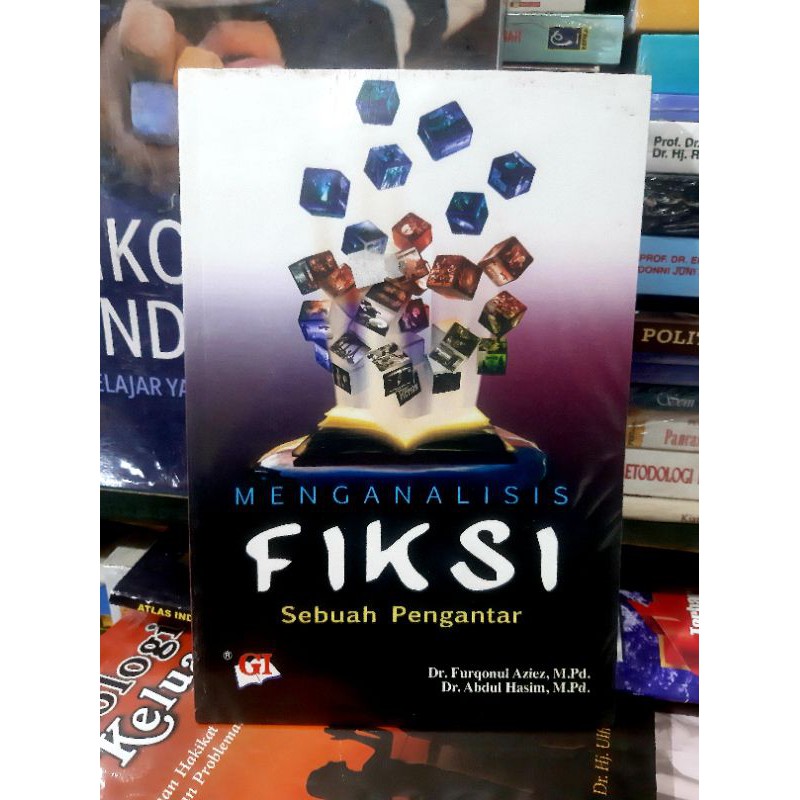 

Buku MENGANALISIS FIKSI Sebuah Pengantar