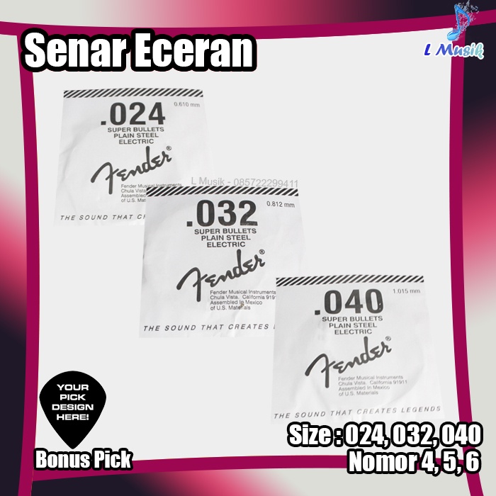 SENAR GITAR ECERAN SATUAN FENDER NOMOR 4 5 6 024 032 040