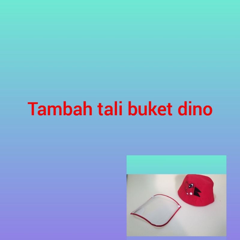 Penambahan tali dan shield produk Buket dino