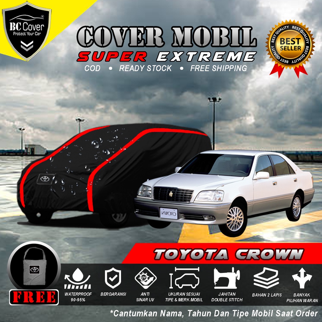 Body Cover Mobil Toyota Crown Waterproof / Sarung Mobil Toyota Crown Anti Air / Selimut Tutup Mobil Crown Penutup Mantol Kerudung Mantel Mobil Sedan Toyota Crown Waterproof Outdoor Anti Air