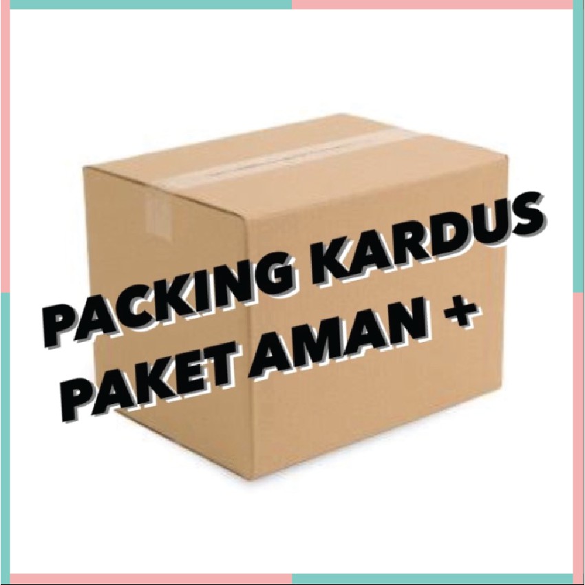 

PACKING TAMBAHAN KARDUS LEBIH AMAN LEBIH TENANG