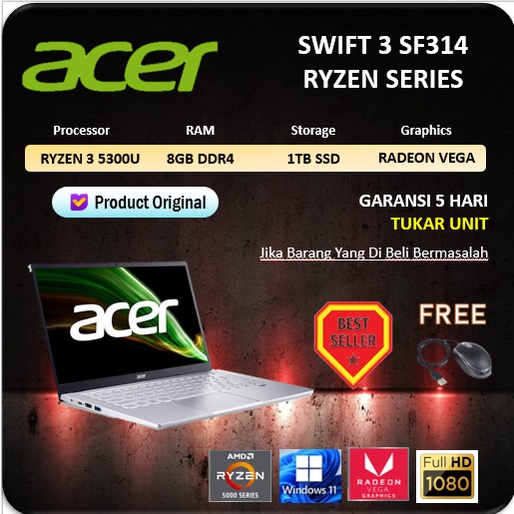 LAPTOP ACER SWIFT 3 SF314 RYZEN 3 5300U 8GB 1TBSSD VEGA W11 14.0 FHD IPS