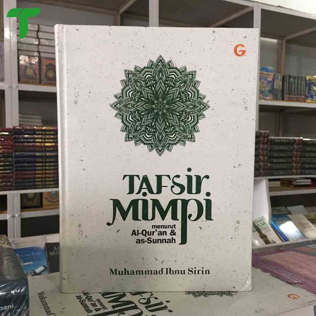 Tafsir Mimpi Menurut Al Quran Dan As Sunnah Muhammad Ibnu Sirin Shopee Indonesia
