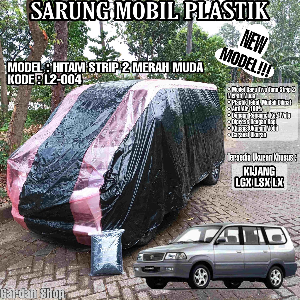 Sarung Mobil Plastik KIJANG LGX LSX LX Hitam Strip 2 Merah Muda Full Anti Air Full Waterproof