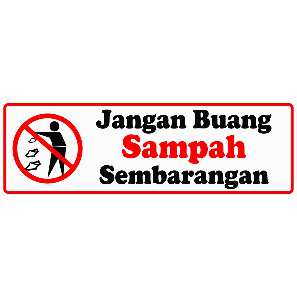 Jual Stiker Jangan Buang Sampah Sembarangan Shopee Indonesia 4042