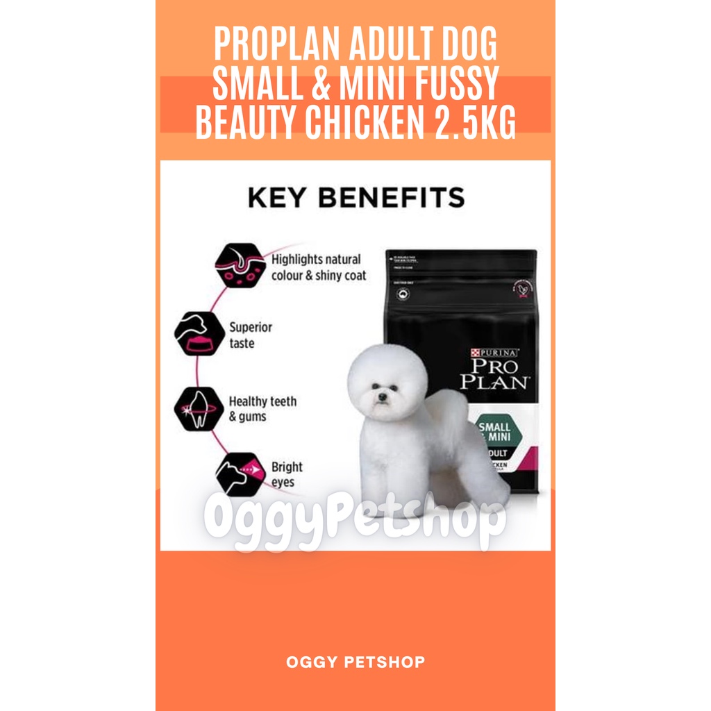 PROPLAN ADULT DOG SMALL &amp; MINI Fussy Beauty CHICKEN FORMULA  Makanan Anjing Freshpack 2.5Kg