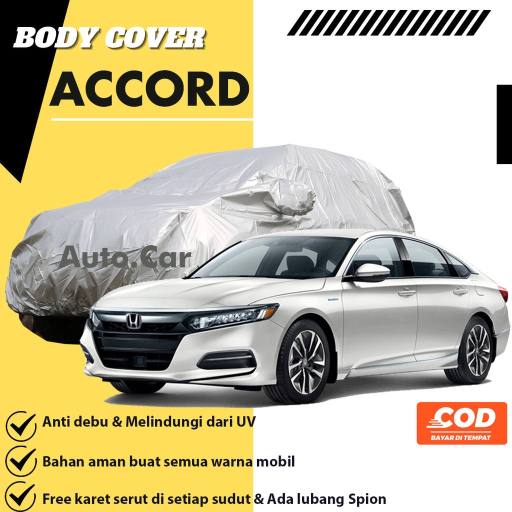 ACCORD Body Cover Mobil Accord Sarung Mobil All new accord/honda accord/accord maestro/accord cm5/accord ceilo/accord ceilo 94/accord cielo/ accord prestige
