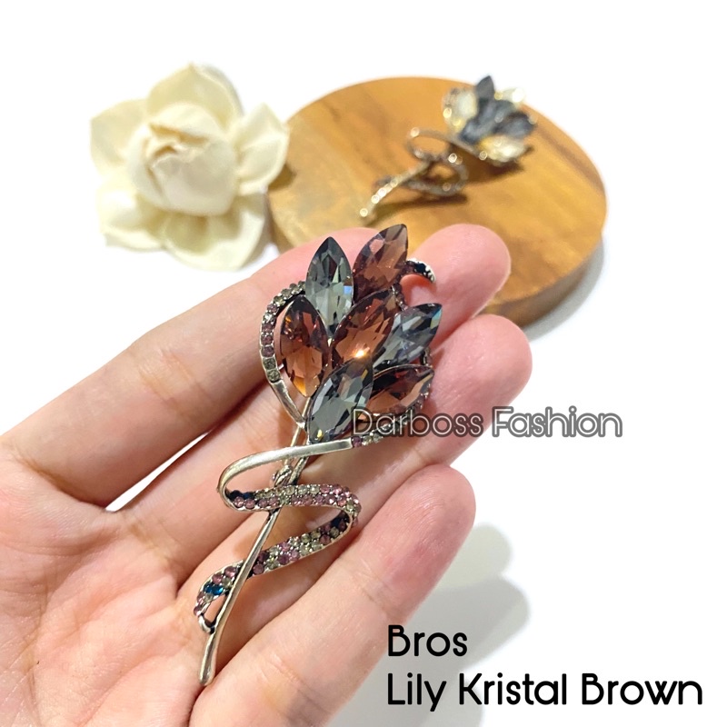 (part 1) Bros Jilbab / Bros Bahu / Bros Dada / Bros Dagu / Bros Kecil / Brooch / Bros Pin / Bros Mewah / Bros Premium / Bros Mutiara / bros button / bros B-Lily Kristal Brown