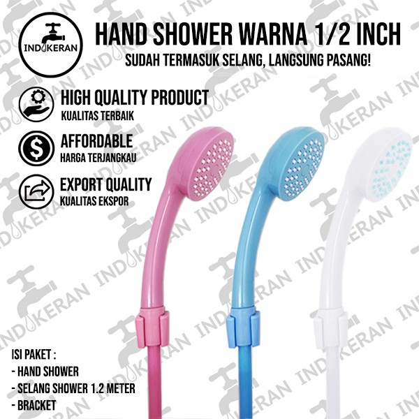 INDOKERAN - Hand Shower Mandi Warna - 1/2 Inch - High Quality