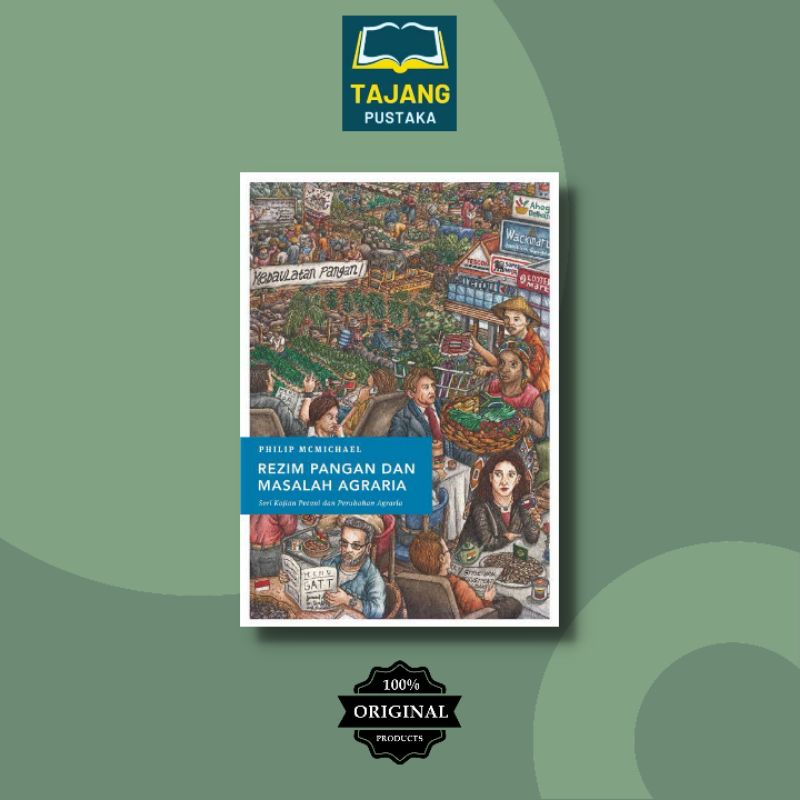Rezim Pangan dan Masalah Agraria
