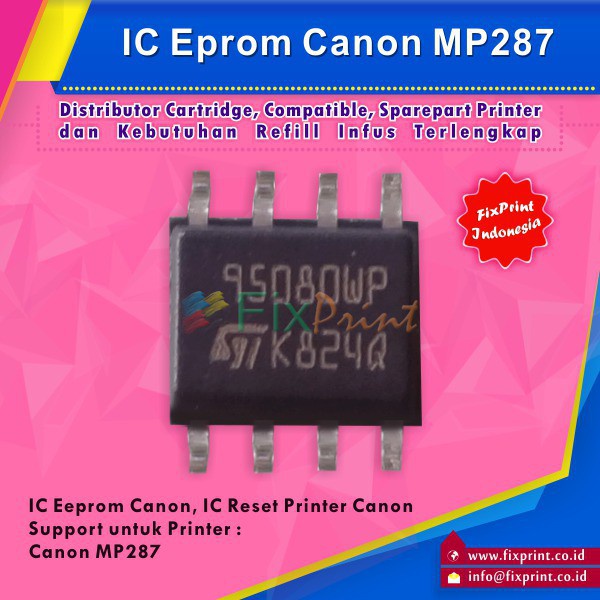 IC Eprom MP287 Canon  IC Eeprom Reset MP287  Murah