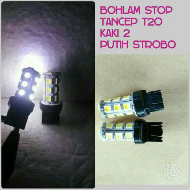 BOHLAM LED STROBO TANCEP T20 KAKI 2 PUTIH STROBO LAMPU REM MOBIL LED