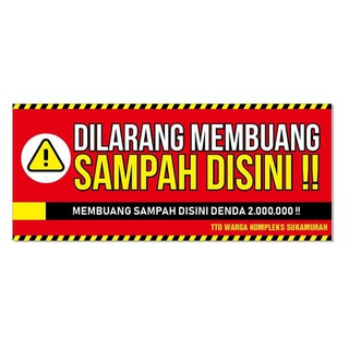 Spanduk Banner Larangan Buang Sampah Sembarangan Uk 180cm X 75cm Shopee Indonesia