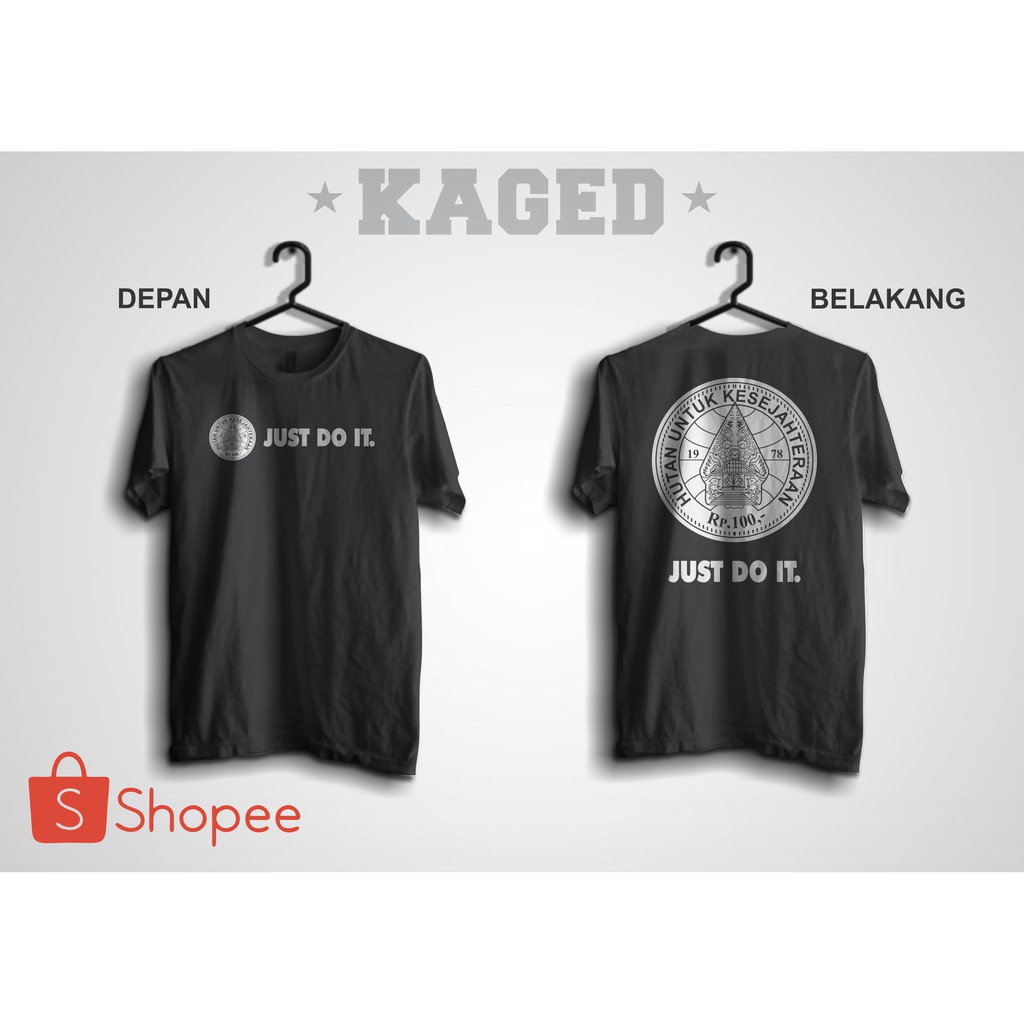 Kaos Just Do It Kaos Plesetan Kaos Uang Indonesia Kaos 100 Kaos