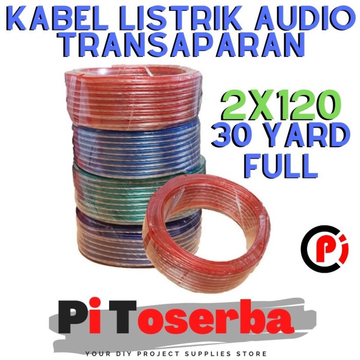 Kabel Transparan Listrik Speaker Audio Uk 2x120 Per Roll 30 Yard FULL