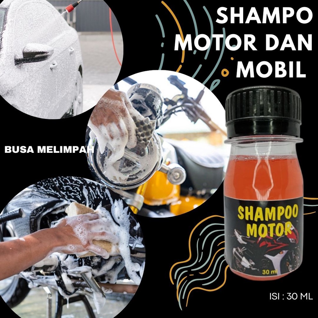 SHAMPO MOTOR DAN MOBIL 30 ML SHAMPO MOTOR MURAH BUSA BANYAK BIKIN KINCLONG