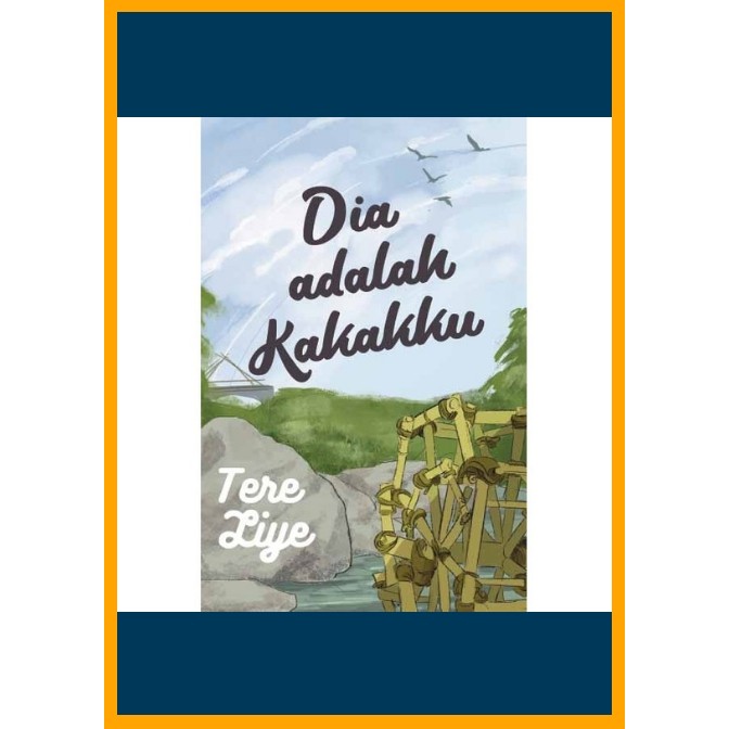 DIA ADALAH KAKAKKU