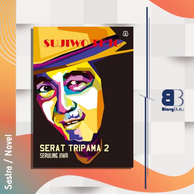 Buku Novel Serat Tripama 2 Seruling Jiwa Sujiwo Tejo
