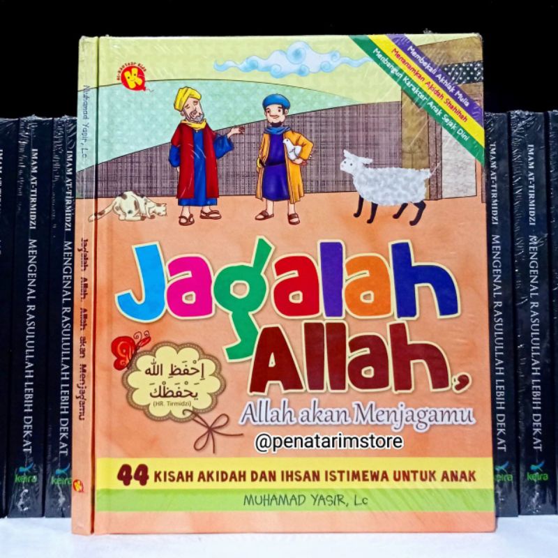 JAGALAH ALLAH, ALLAH AKAN MENJAGAMU