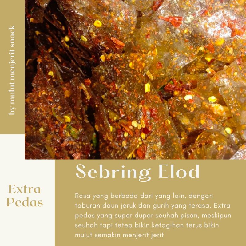 

Kripik Sebring Elod Extra Pedas