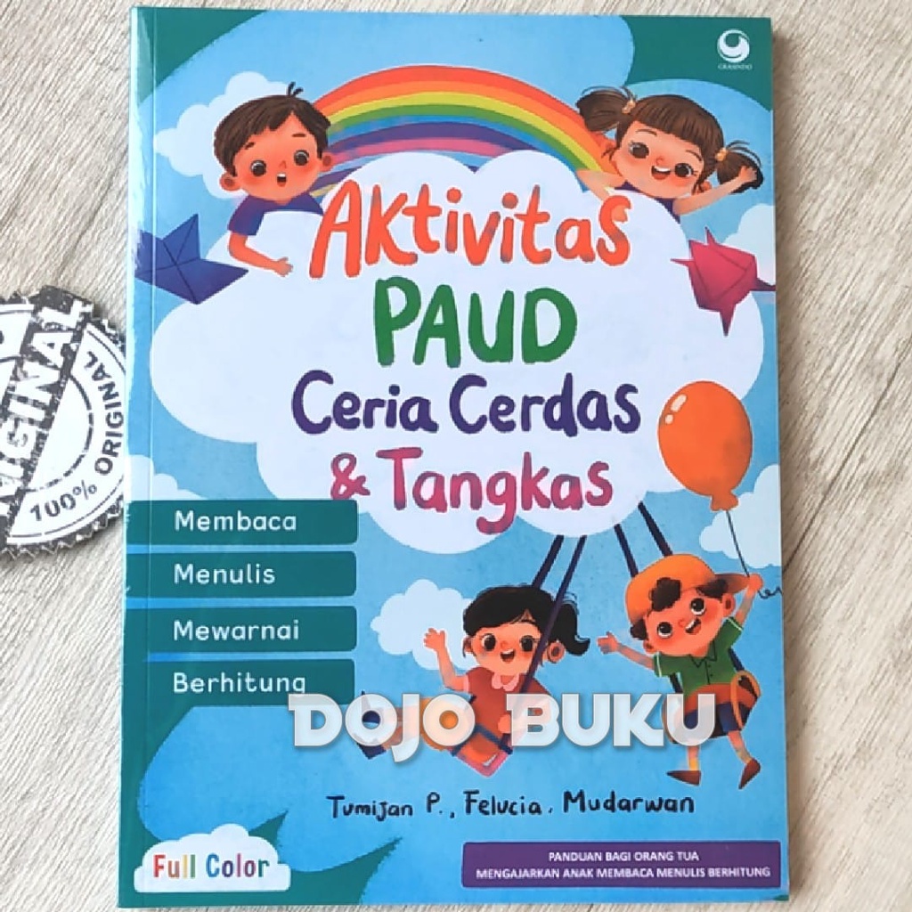 Buku Aktivitas PAUD Ceria Cerdas dan Tangkas by Tumijan P., Felucia, Mudarwan