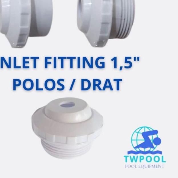 Inlet fitting kolam renang