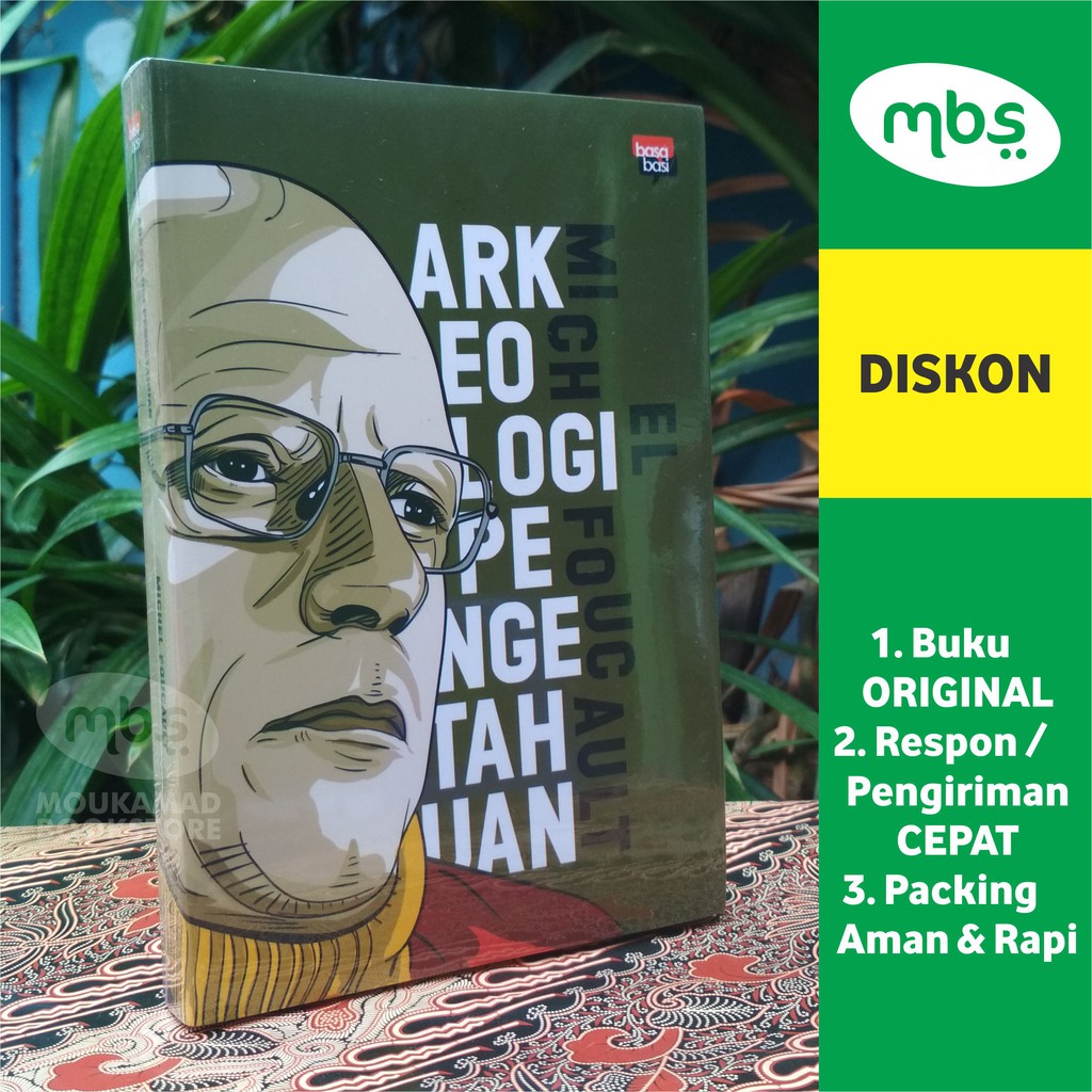 ARKEOLOGI PENGETAHUAN - Michel Foucault