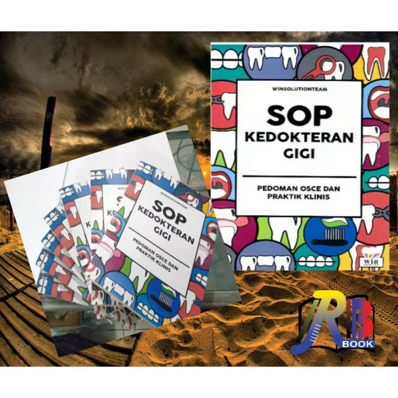 BUKU SOP KEDOKTERAN GIGI, pedoman OSCE dan praktik klinis by winsolutionteam