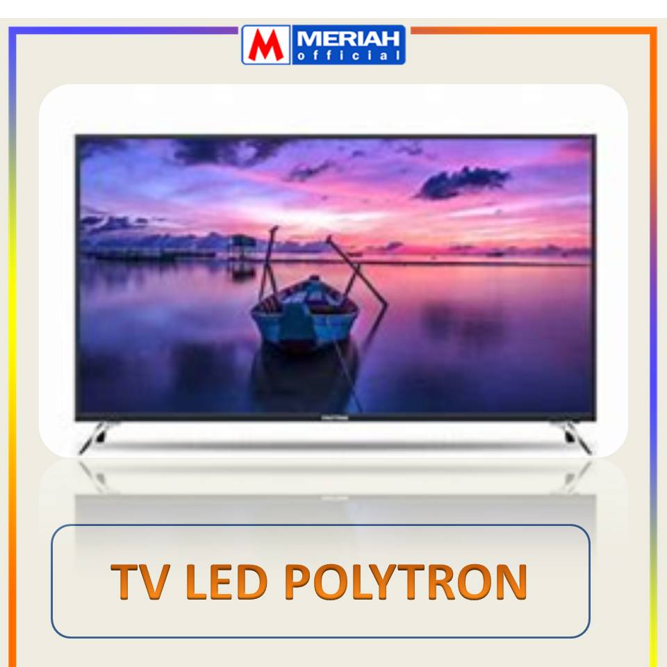 TV LED POLYTRON SMART  UKURAN  50 INCHI TIPE-50AS8858