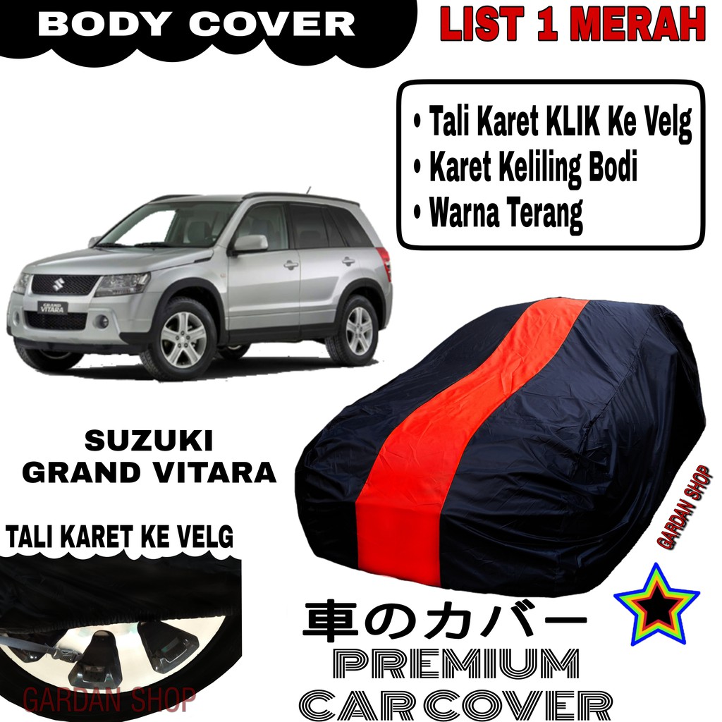 Body Cover SUZUKI GRAND VITARA List Single MERAH Sarung Mobil Penutup Vitara PREMIUM