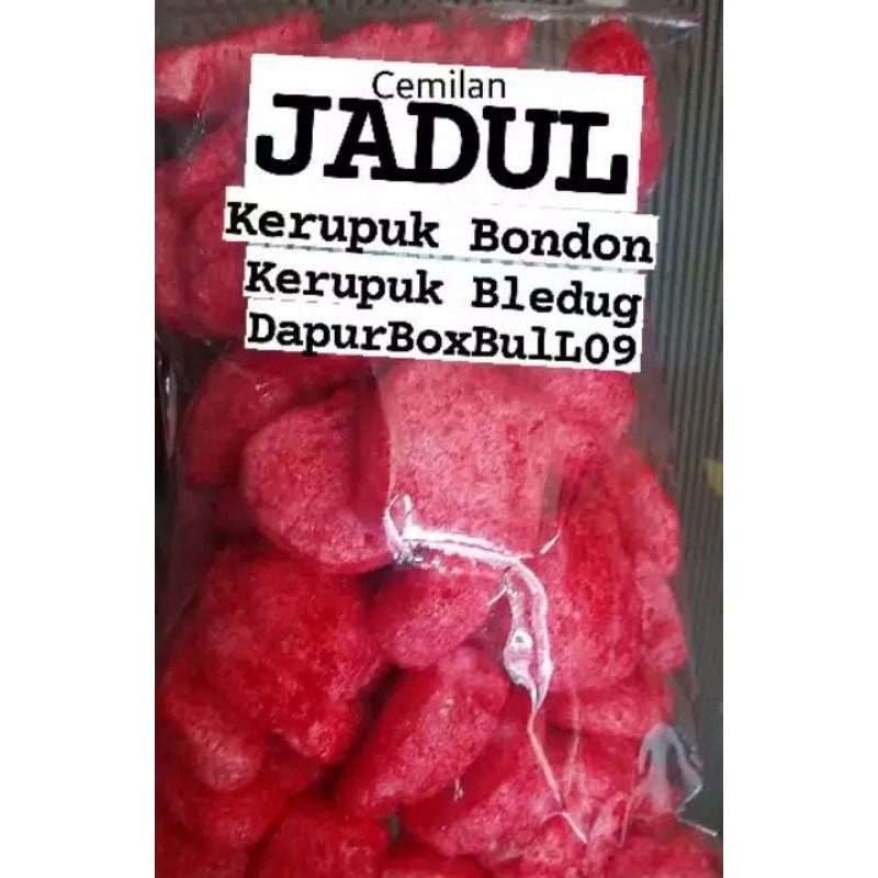 

Kerupuk Bondon/Kerupuk Bledug/Jajanan Jadul