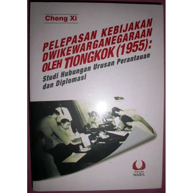 

Buku Pelepasan Kebijakan Dwikewarganegaraan Oleh Tiongkok (1955) - ORI