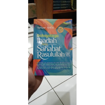 

BUKU DAHSSYATNYA IBADAH PARA SABAHAT RASULULLAH