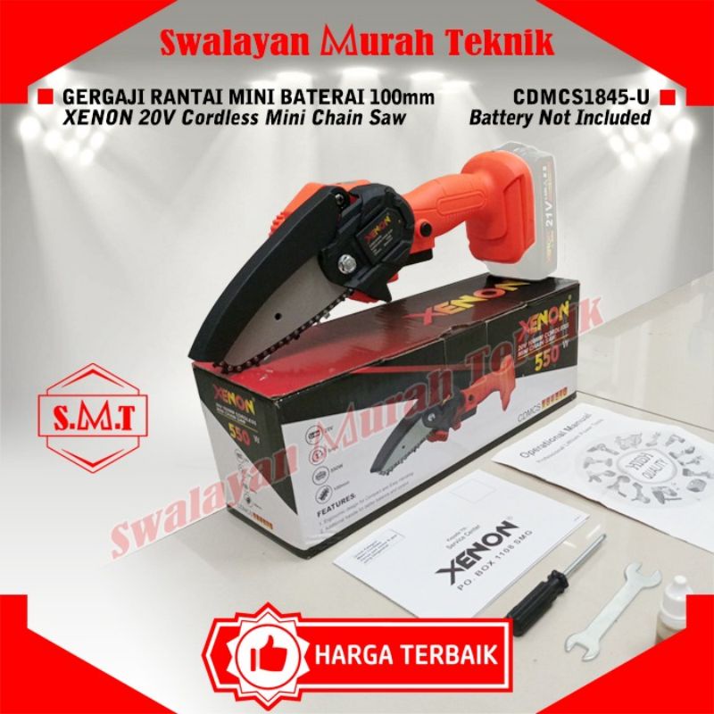 XENON CDMCS1845-U MINI CHAINSAW BATERAI CHAIN SAW CORDLESS (UNIT ONLY) TANPA BATTERY