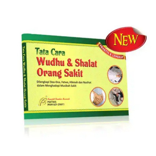 Buku Islam TATA CARA WUDHU & SHALAT ORANG SAKIT