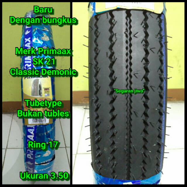 Ban motor classic Ring 17 Ukuran 3.50 Primaax SK 21 Classic Demonic Tubetype Bukan tubles
