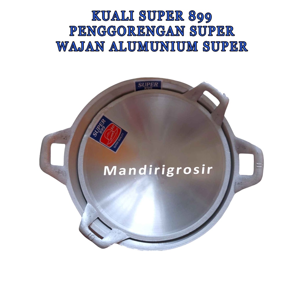 Penggorengan * Kuali Super 899 * Wajan Alumunium * Anti Karat dan Anti Pecah