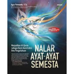 [Mizan Medan] Nalar Ayat-Ayat Semesta-Hc