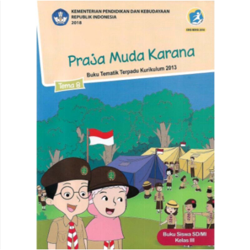 

BUKU SD KELAS 3 TEMATIK TEMA 8 PRAJAMUDA KARANA KURIKULUM 2013 REVISI