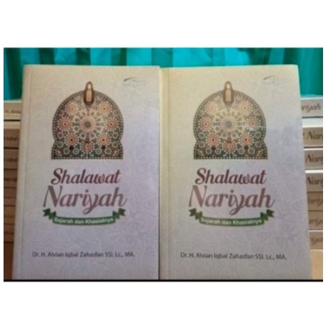 Sholawat Nariyah dan Khasiatnya
