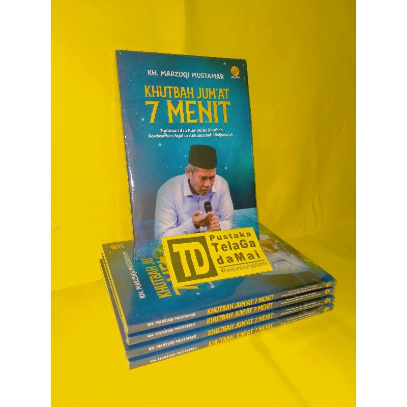 Buku Khutbah Jumat 7 Menit - KH. Marzuqi Mustamar