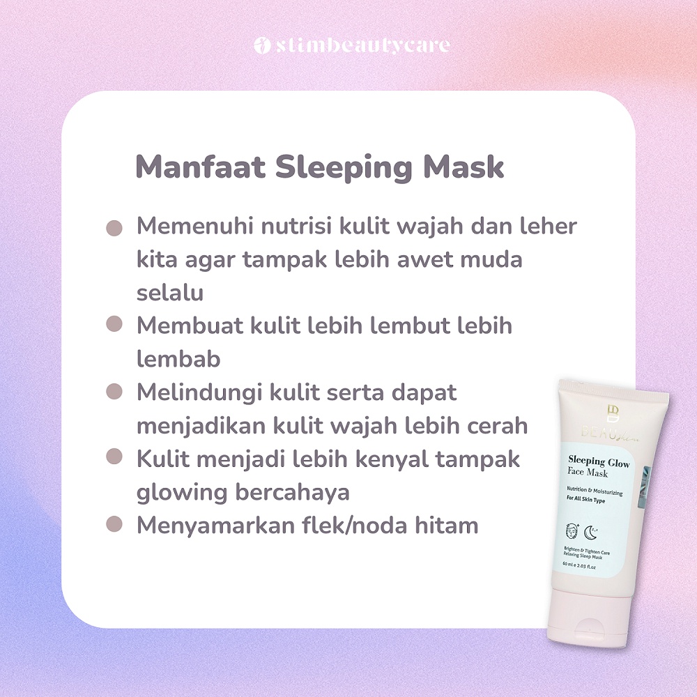 SLEEPING GLOW  (SLEEPING MASK, MASKER WAJAH) BPOM BY BEAUSHINE