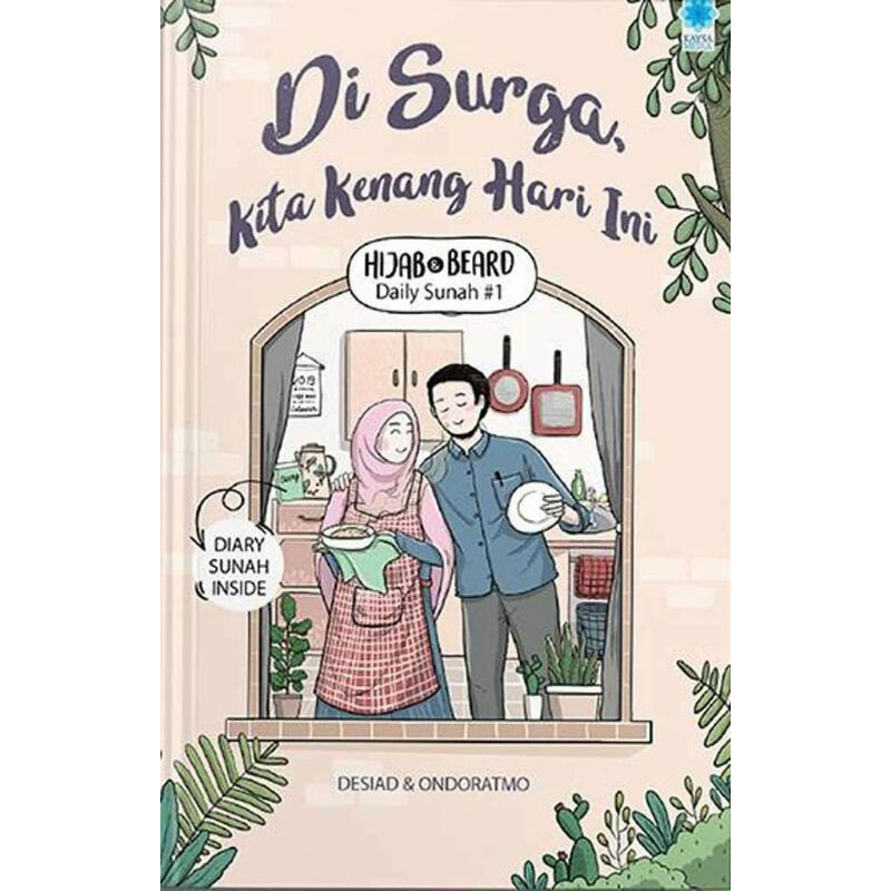 NOVEL AGAMA Di Surga Kita Kenang Hari Ini Hijab dan Beard Daily Sunnah