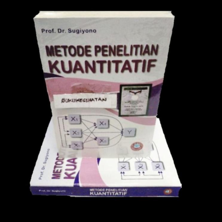 BUKU ( METOPEN ) METODE PENELITIAN KUANTITATIF, SUGIYONO, EdisiNOVEMBER 2019 ◦ Kas31au22м