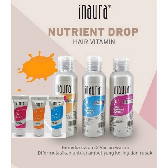 ⭐ BAGUS ⭐ INAURA HAIR NUTRIENT DROP VITAMIN 10ML / 100ml | Serum / Vitamin Rambut